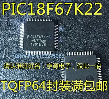 PIC18F67K22 PIC18F67K22-I/PT TQFP64MCU 8128KB Nový, Originálny Zásob Energie čip